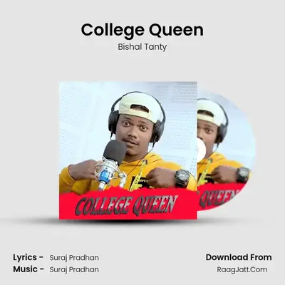 College Queen - Bishal Tanty