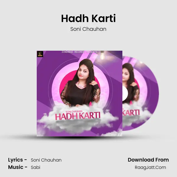 Hadh Karti - Soni Chauhan