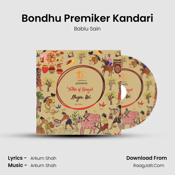 Bondhu Premiker Kandari mp3 song