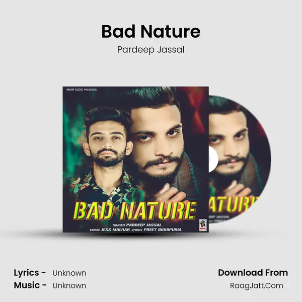 Bad Nature MP3 Song by Pardeep Jassal Cover