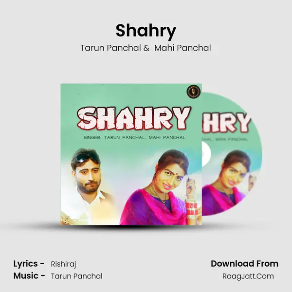 Shahry - Tarun Panchal