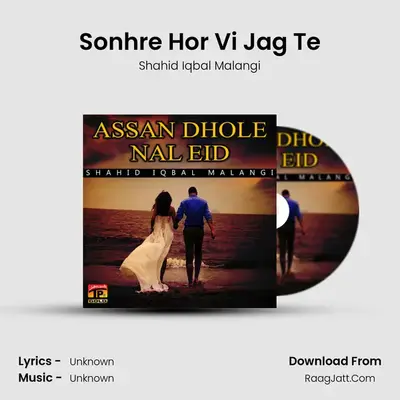 Sonhre Hor Vi Jag Te MP3 Song by Shahid Iqbal Malangi Cover