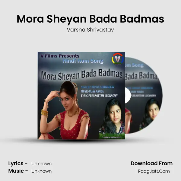 Mora Sheyan Bada Badmas - Single - Varsha Shrivastav