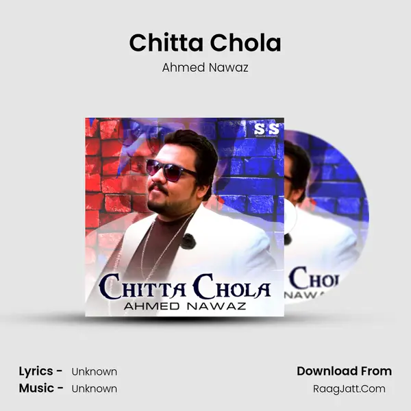 Chitta Chola MP3 Song by Ahmed Nawaz Cover