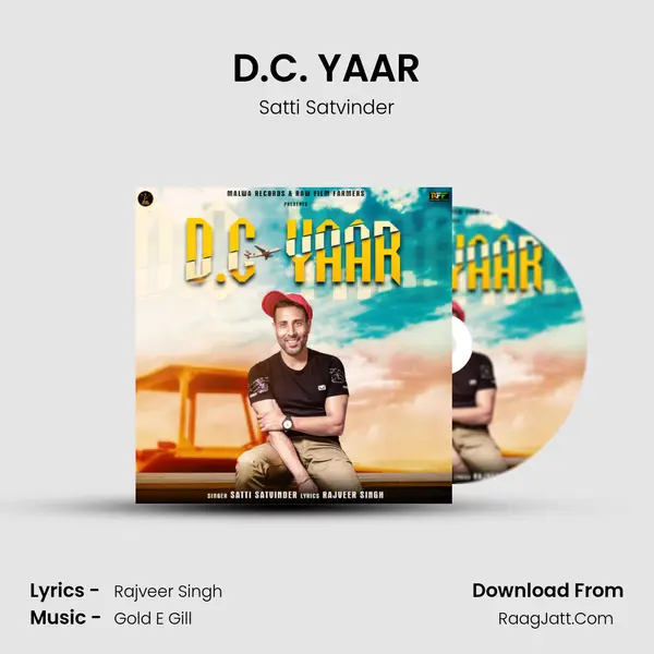 D.C. YAAR MP3 Song by Satti Satvinder Cover
