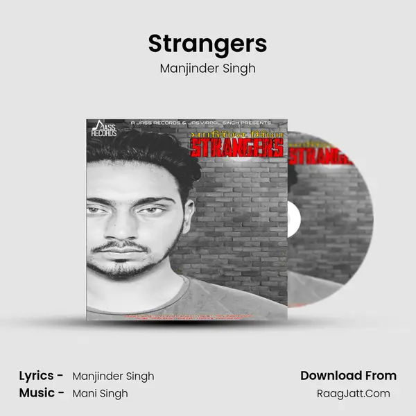 Strangers MP3 Song by Manjinder Singh Cover
