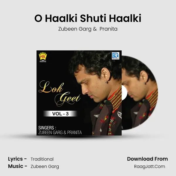 O Haalki Shuti Haalki MP3 Song by Zubeen Garg Cover