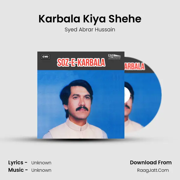 Karbala Kiya Shehe MP3 Song by Syed Abrar Hussain Cover
