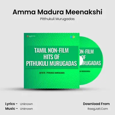 Amma Madura Meenakshi MP3 Song by Pitthukuli Murugadas Cover