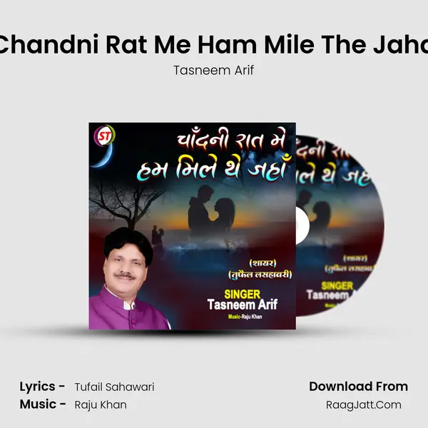 Chandni Rat Me Ham Mile The Jaha mp3 song