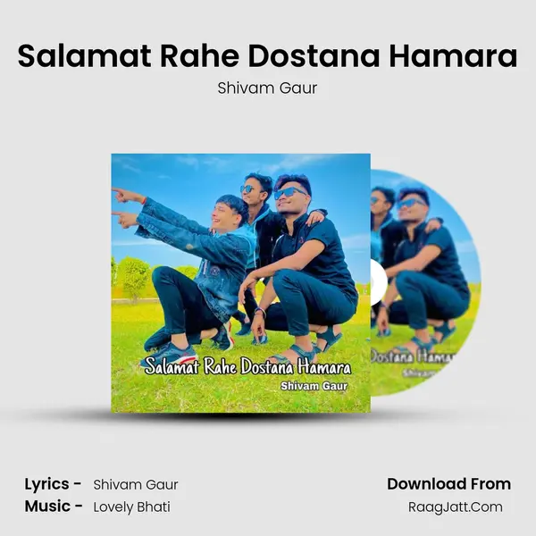 Salamat Rahe Dostana Hamara MP3 Song by Shivam Gaur Cover