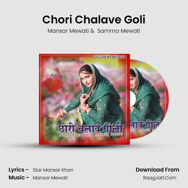 Chori Chalave Goli MP3 Song by Mansar Mewati Cover