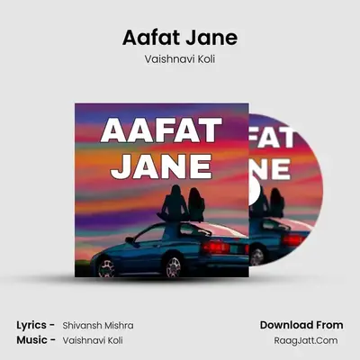 Aafat Jane MP3 Song by Vaishnavi Koli Cover