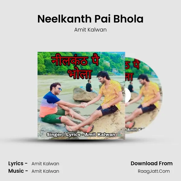 Neelkanth Pai Bhola mp3 song