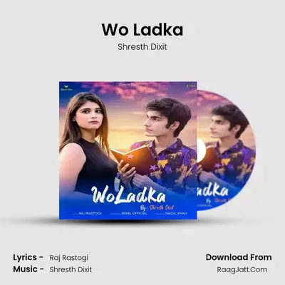 Wo Ladka MP3 Song by Shresth Dixit Cover