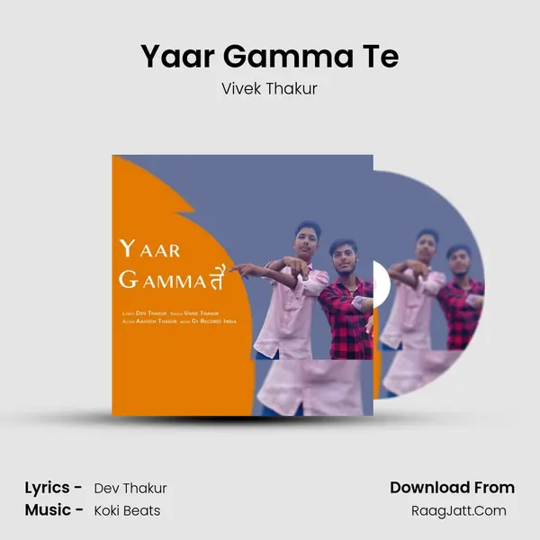Yaar Gamma Te - Vivek Thakur