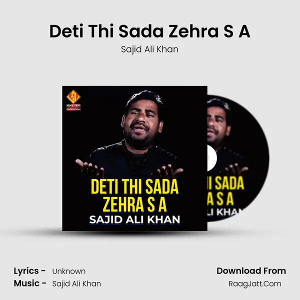 Deti Thi Sada Zehra S A - Single - Sajid Ali Khan