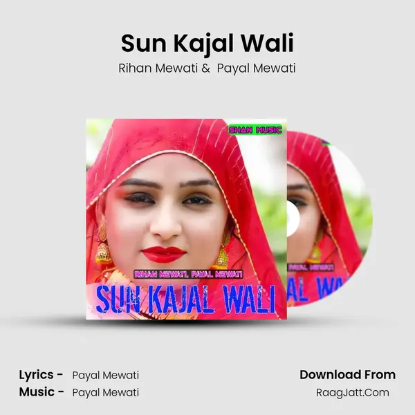 Sun Kajal Wali - Rihan Mewati