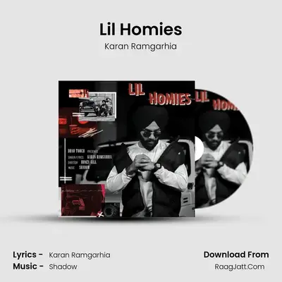 Lil Homies - Karan Ramgarhia