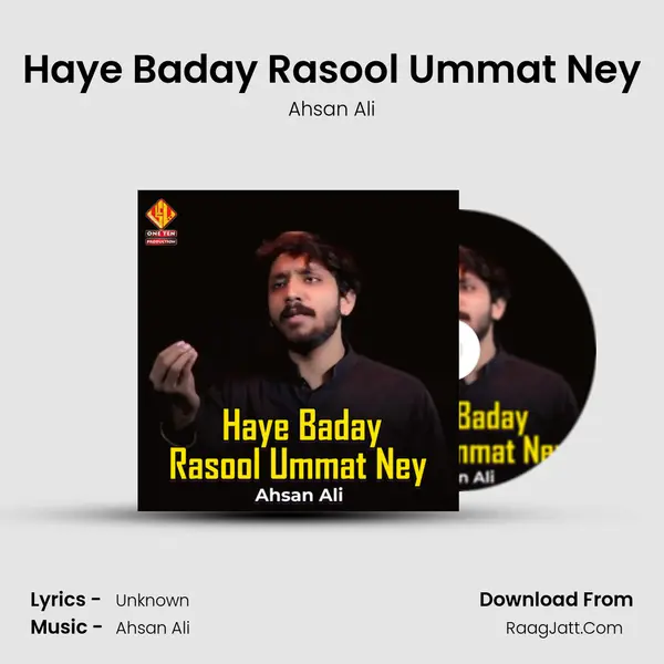 Haye Baday Rasool Ummat Ney - Single - Ahsan Ali