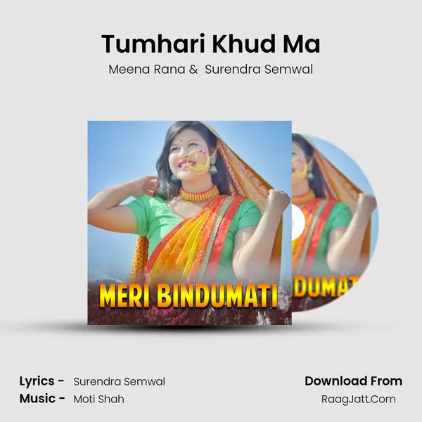 Tumhari Khud Ma MP3 Song by Meena Rana Cover