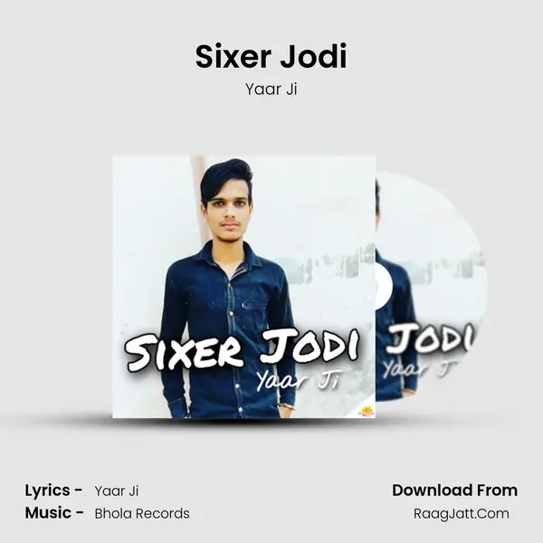 Sixer Jodi MP3 Song by Yaar Ji Cover
