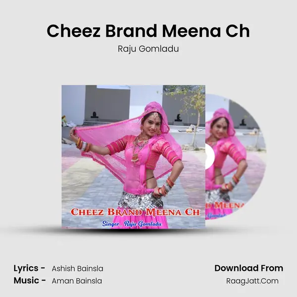 Cheez Brand Meena Ch mp3 song