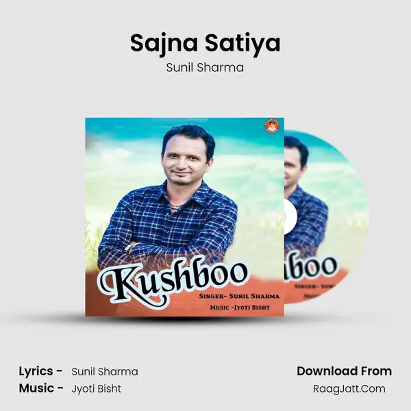 Sajna Satiya mp3 song