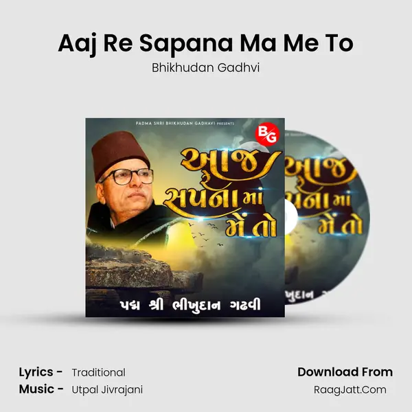 Aaj Re Sapana Ma Me To mp3 song