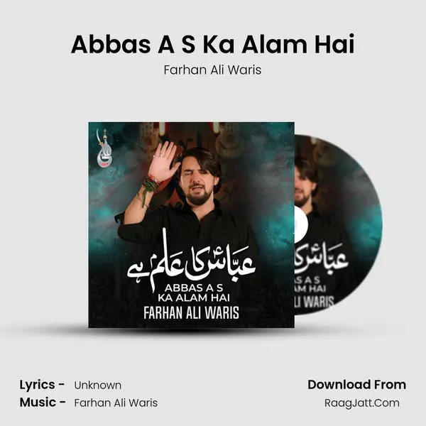 Abbas A S Ka Alam Hai - Single - Farhan Ali Waris