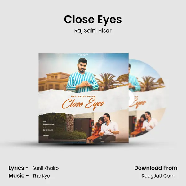Close Eyes - Raj Saini Hisar