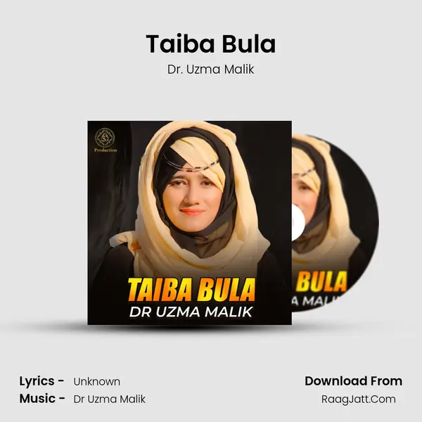 Taiba Bula - Single - Dr. Uzma Malik