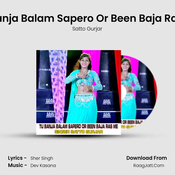 Tu Banja Balam Sapero Or Been Baja Ras Me mp3 song