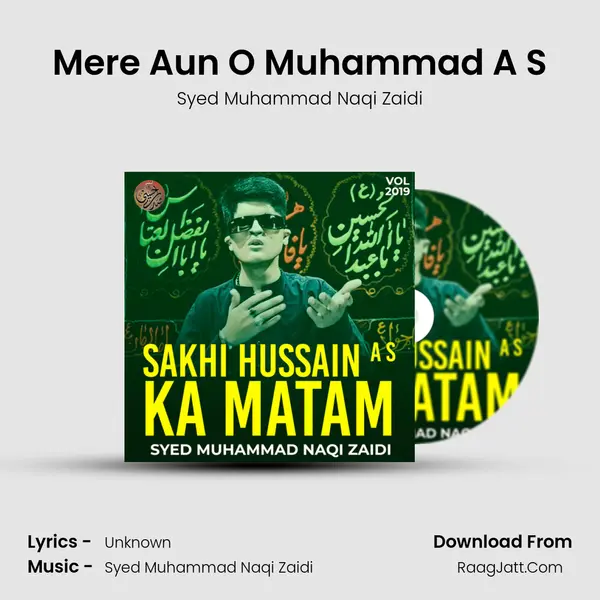 Mere Aun O Muhammad A S MP3 Song by Syed Muhammad Naqi Zaidi Cover
