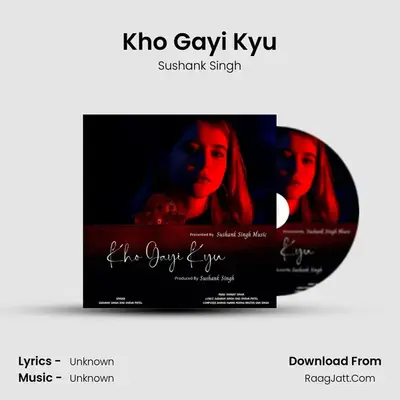 Kho Gayi Kyu(feat.Sneha Patel) Cover
