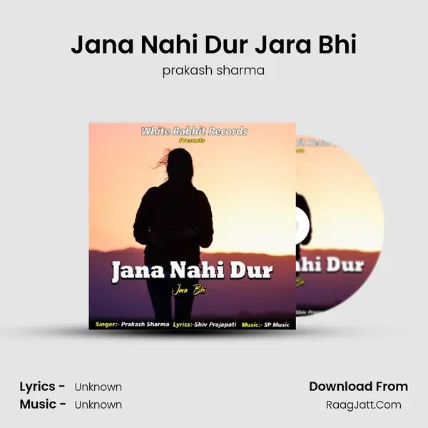 Jana Nahi Dur Jara Bhi mp3 song