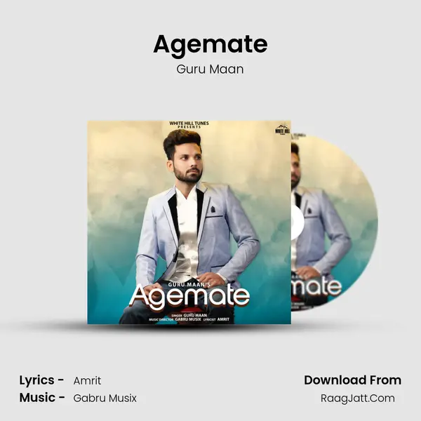 Agemate MP3 Song by Guru Maan Cover