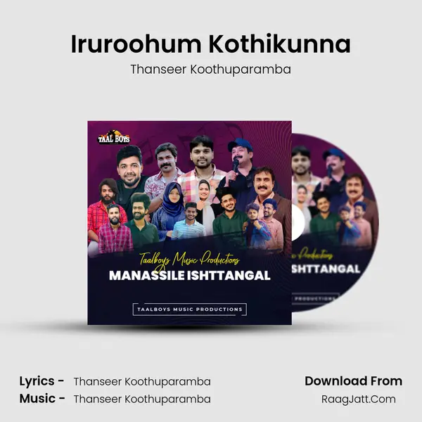 Iruroohum Kothikunna MP3 Song by Thanseer Koothuparamba Cover