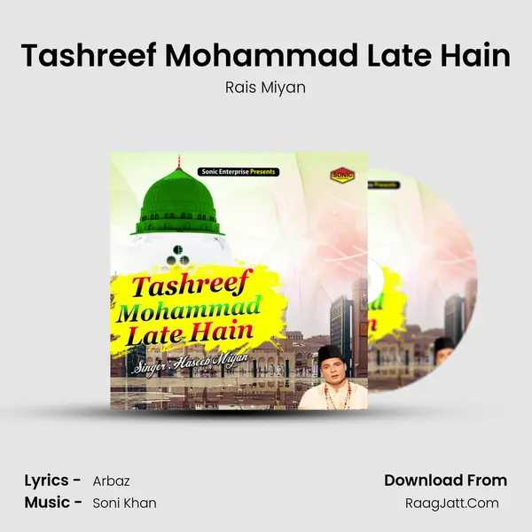 Tashreef Mohammad Late Hain mp3 song