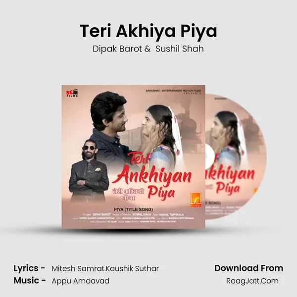 Teri Akhiya Piya MP3 Song by Dipak Barot Cover