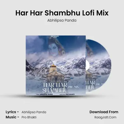 Har Har Shambhu Lofi Mix MP3 Song by Abhilipsa Panda Cover