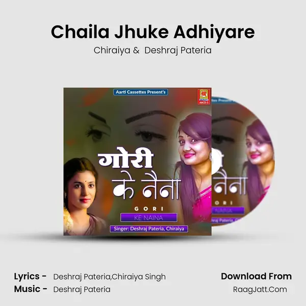 Chaila Jhuke Adhiyare mp3 song
