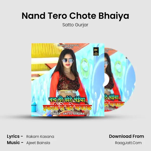 Nand Tero Chote Bhaiya - Satto Gurjar