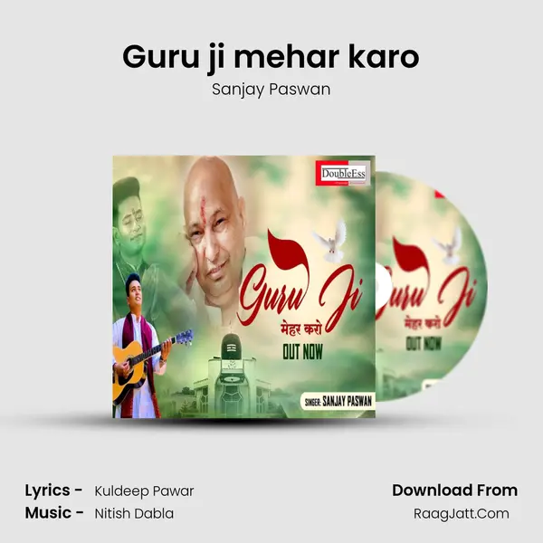 Guru ji mehar karo mp3 song