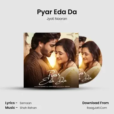 Pyar Eda Da - Jyoti Nooran