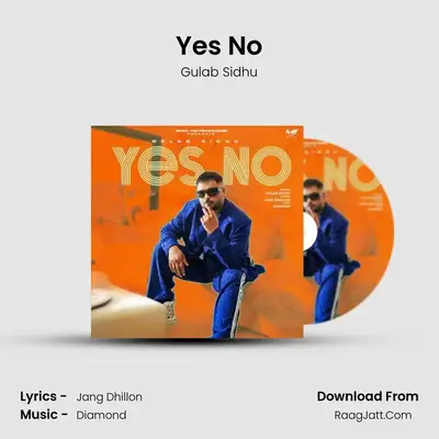 Yes No - Gulab Sidhu