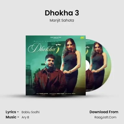 Dhokha 3 mp3 song