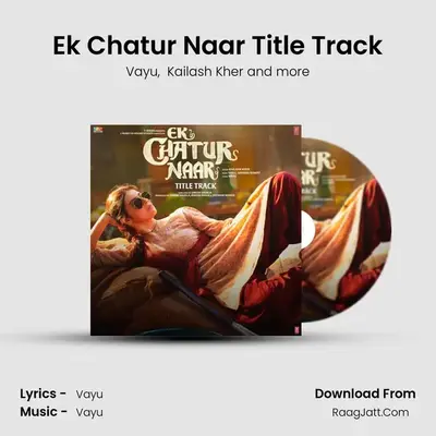 Ek Chatur Naar Title Track Cover