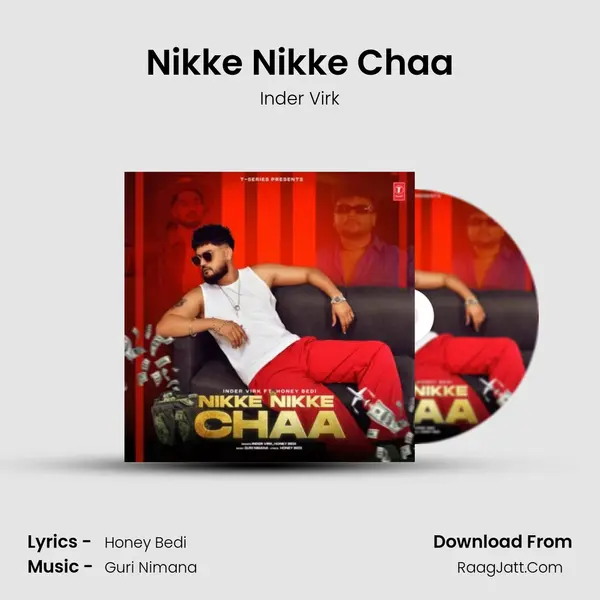 Nikke Nikke Chaa - Inder Virk