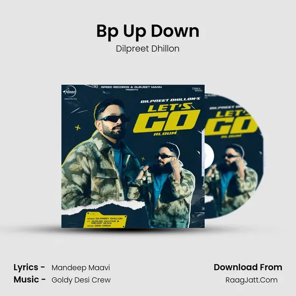 Bp Up Down MP3 Song by Dilpreet Dhillon Cover